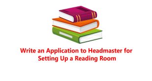 Application to Headmaster for Setting Up a Reading Room