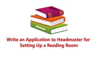 Application to Headmaster for Setting Up a Reading Room